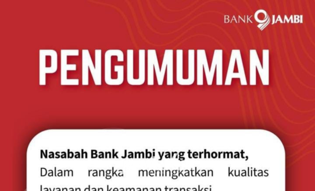 Bank Jambi Lakukan Pemeliharaan Sistem, Layanan Sementara Tidak Dapat Diakses